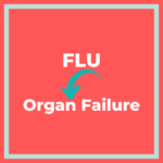 flu and organ failure